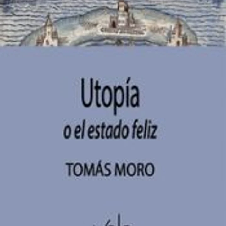 Utopía: o el estado feliz 1