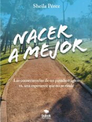 Nacer a mejor