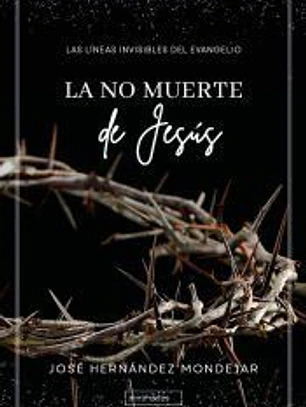 La no muerte de Jesús
