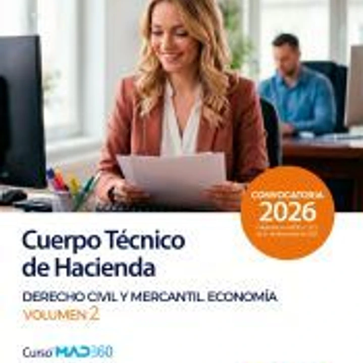 Cuerpo Técnico de Hacienda. Derecho Civil y Mercantil. Economía Volumen 2. Agencia Estatal de Administración Tributaria AEAT 1