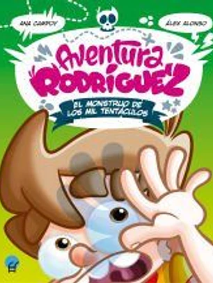 Aventura Rodríguez. El monstruo de los mil tentáculos