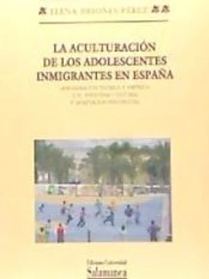la Aculturización de los adolescentes inmigra