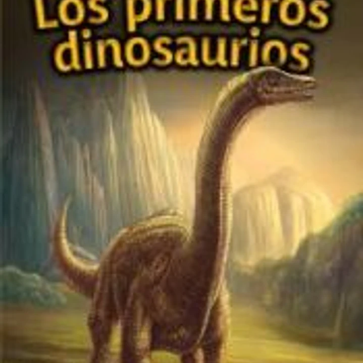 LOS PRIMEROS DINOSAURIOS 1