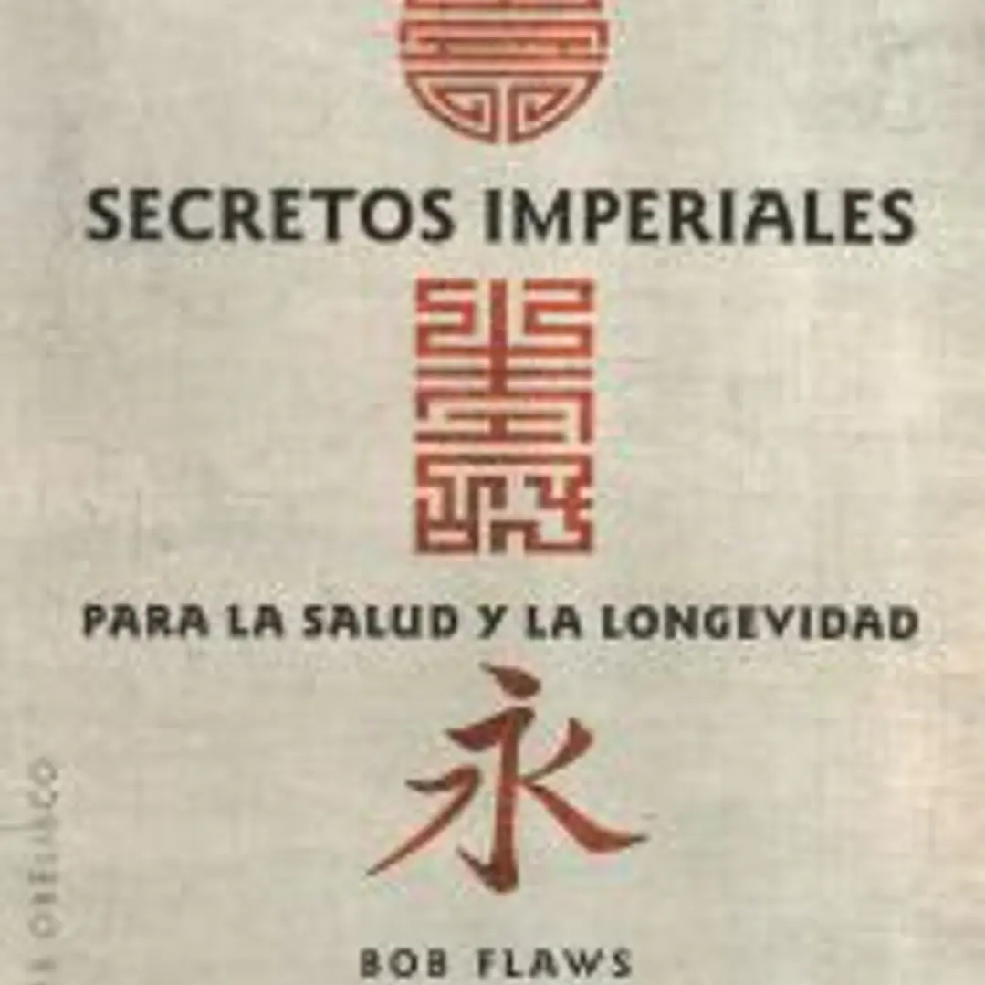 SECRETOS IMPERIALES PARA LA SALUD Y LA LONGEVIDAD 1