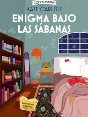 Enigma bajo las sábanas (Cozy Mystery)