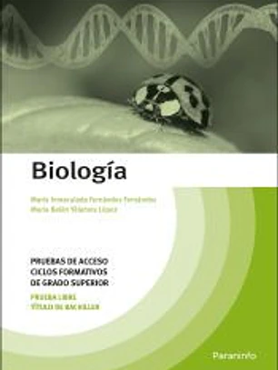 Biología. Pruebas de acceso a ciclos formativos de grado superior