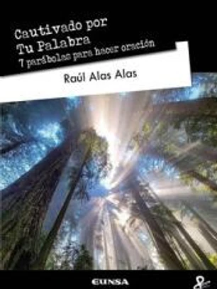CAUTIVADO POR TU PALABRA