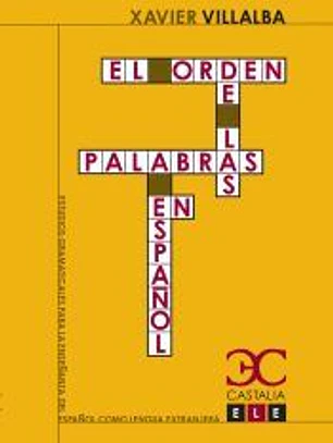 ORDEN DE LAS PALABRAS EN ESPAÑOL, EL 9788497403511 