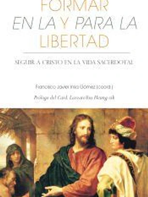 Formar en la y para la libertad