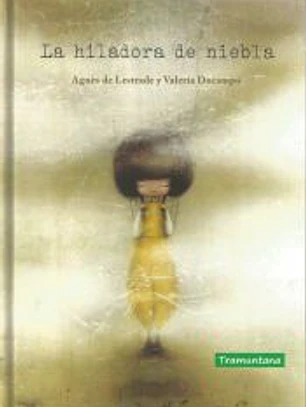 La hiladora de niebla