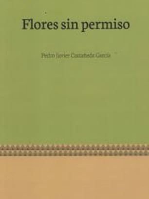 FLORES SIN PERMISO