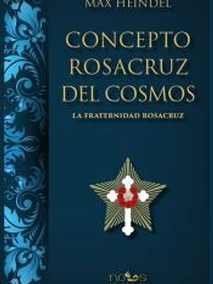 Concepto Rosacruz del Cosmos. La Fraternidad