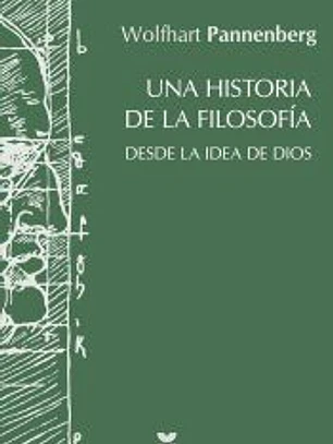 Una historia de la filosofía desde la idea de Dios