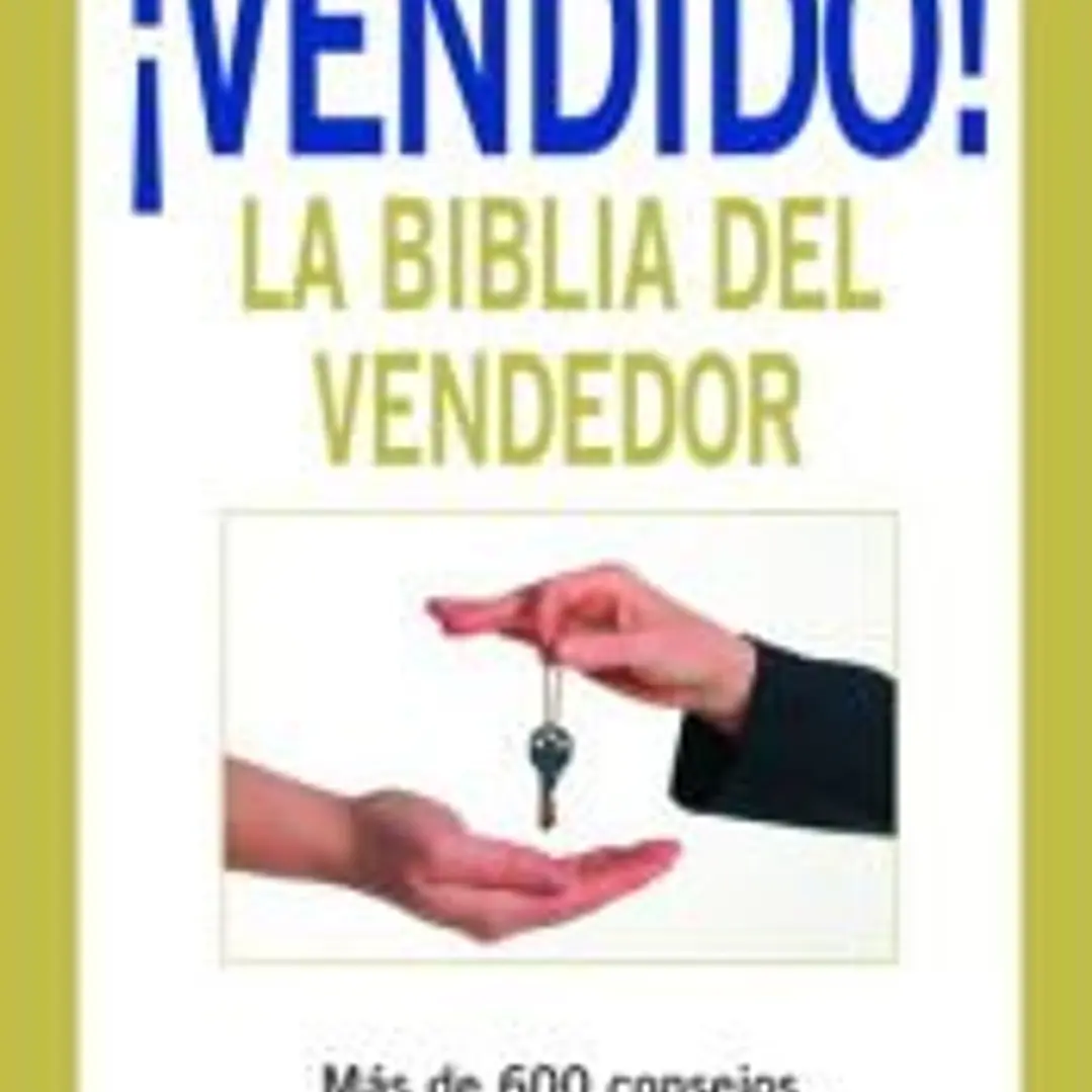 VENDIDO! LA BIBLIA DEL VENDEDOR. 1