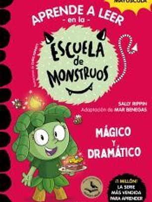 Aprender a leer en la Escuela de Monstruos 23 - Mágico y dramático