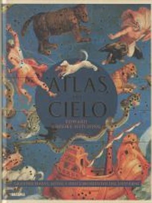 Atlas del cielo. Grandes mapas, mitos...