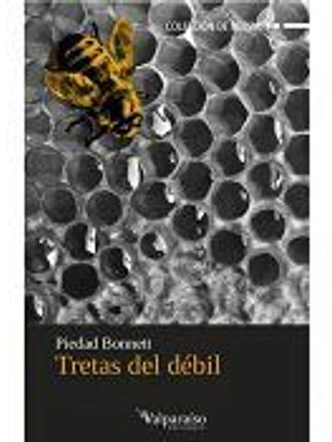 Tretas del débil