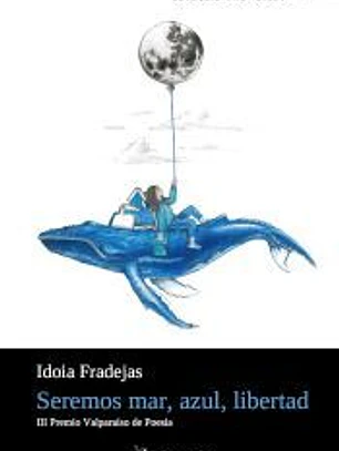 SEREMOS MAR, AZUL, LIBERTAD