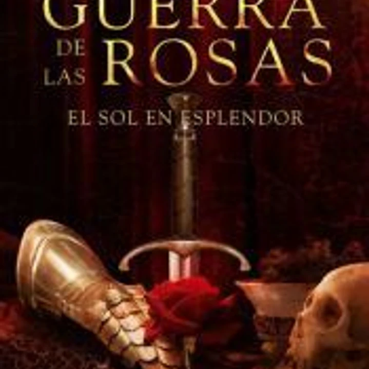 GUERRA DE LAS ROSAS, LA 1