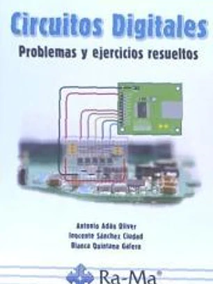 Circuitos Digitales: Problemas y ejercicios resueltos