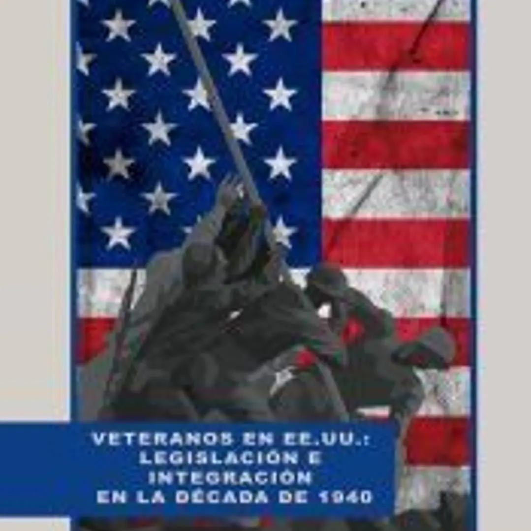 Veteranos en EE.UU.: legislación e integración en la década de 1940 1