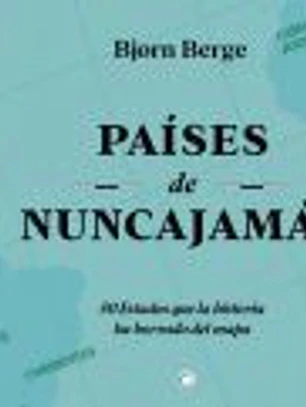 PAISES DE NUNCA JAMAS