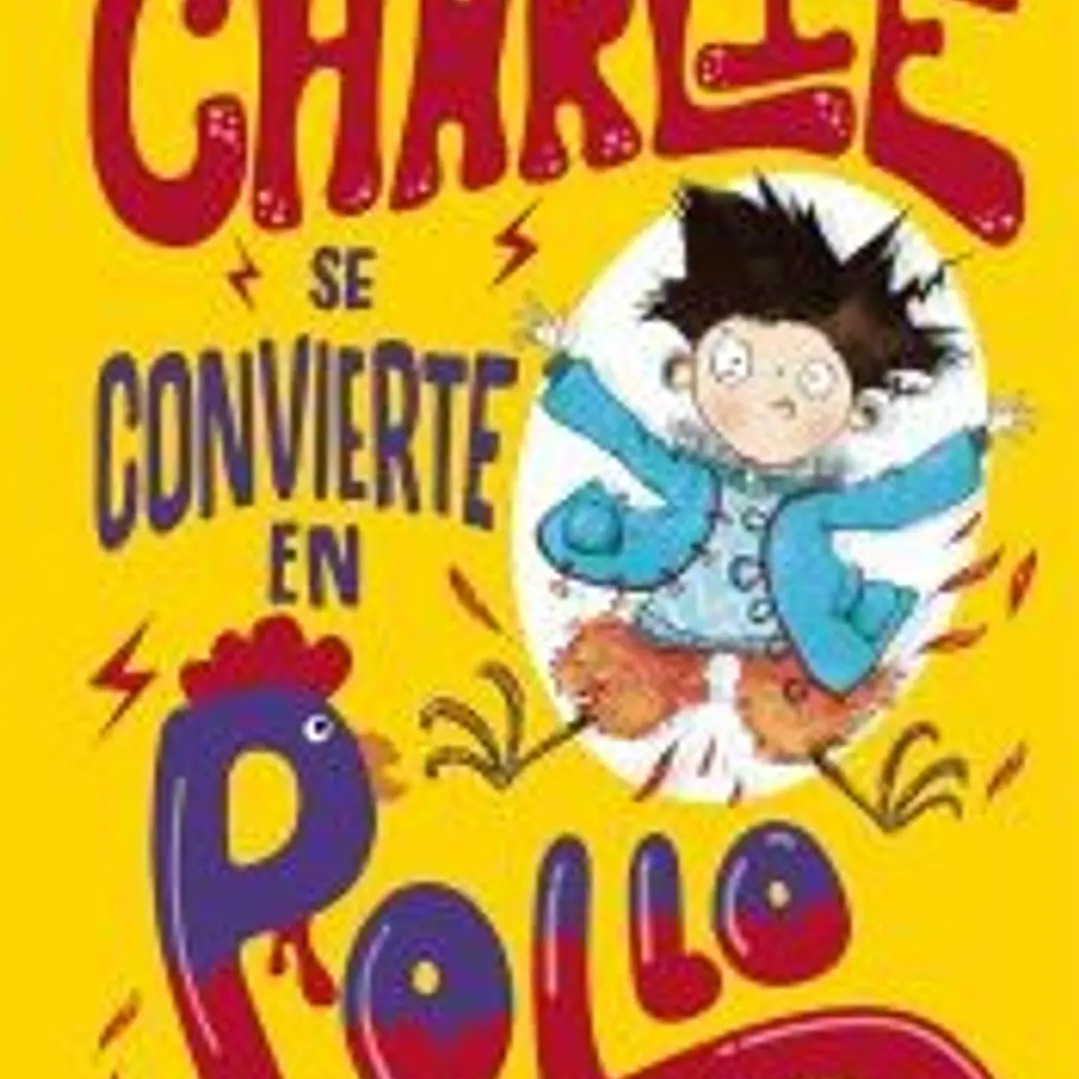 Charlie se convierte en pollo 1