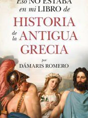 Eso no estaba en mi libro de historia de la antigua Grecia