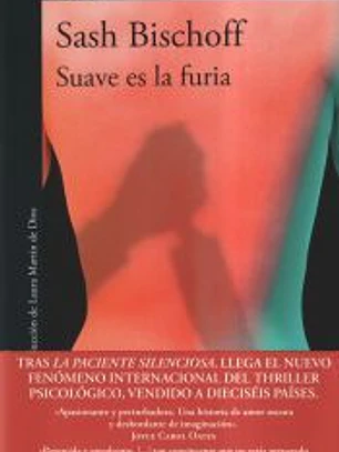 Suave es la furia