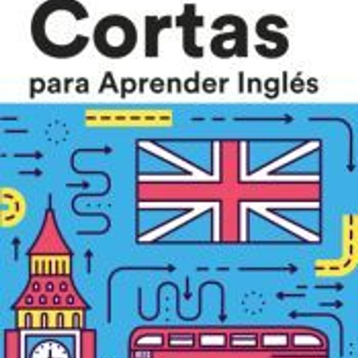 Novelas Cortas para Aprender Inglés: Historias cortas en Inglés para principiantes 1