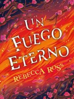 Un fuego eterno