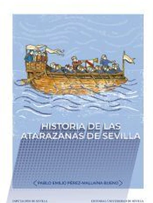 Historia de las atarazanas de Sevilla
