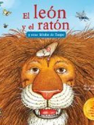 EL LEÓN Y EL RATÓN