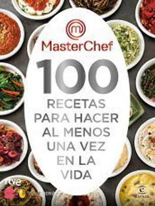 100 recetas para hacer al menos una vez en la vida