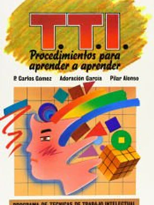 PROGRAMAS DE TÉCNICAS DE TRABAJO INTELECTUAL (TTI).MANUAL