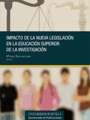 Impacto de la nueva legislación en la educación superior y la investigación