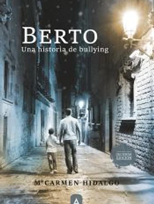 Berto: Una historia de bullying