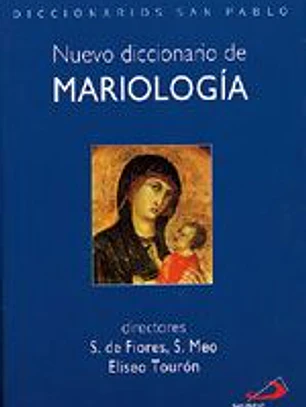 NUEVO DICCIONARIO DE MARIOLOGIA