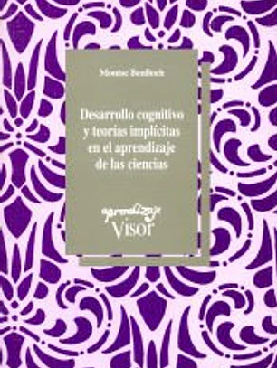 Desarrollo cognitivo y teorías implícitas en el aprendizaje de las ciencias
