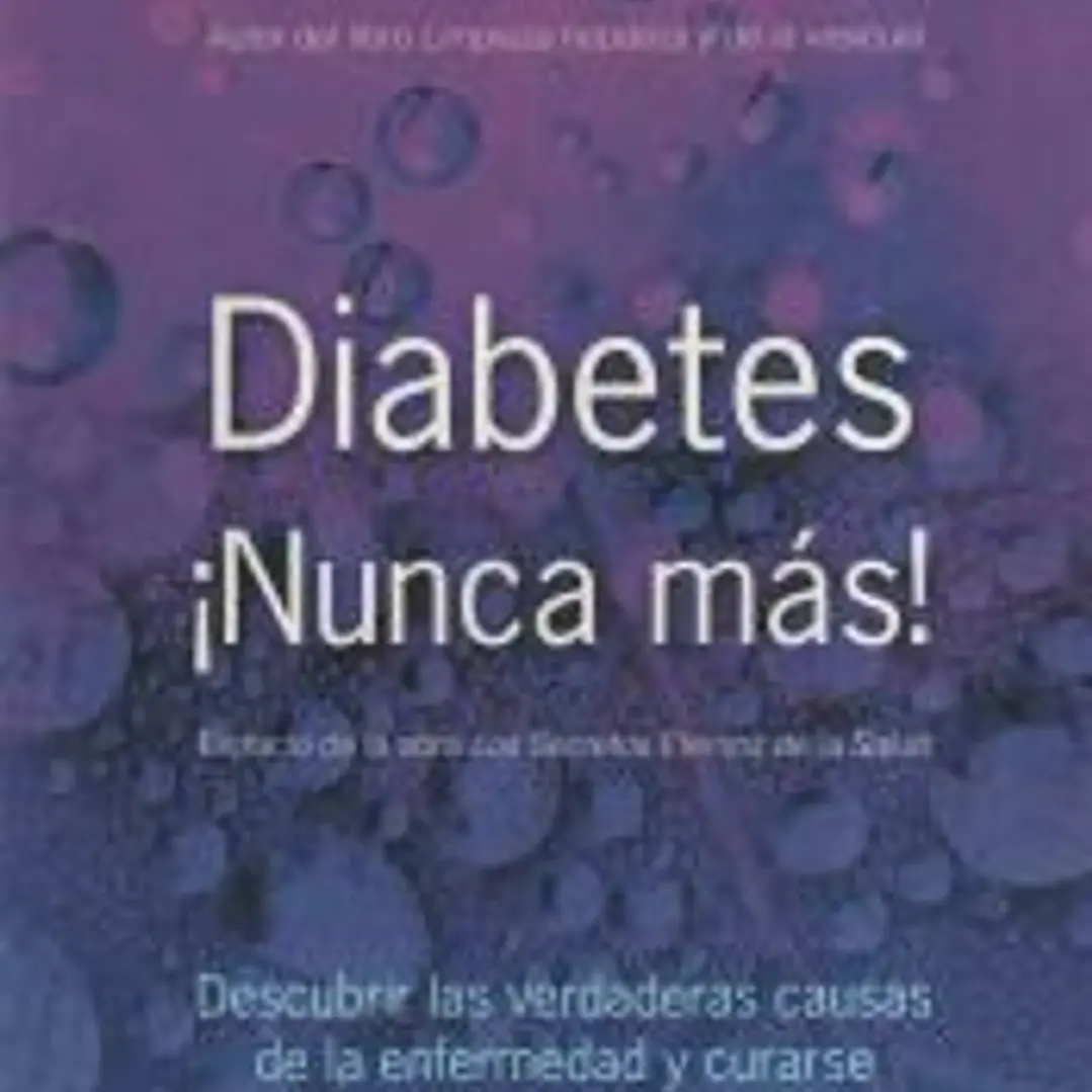 DIABETES ¡NUNCA MÁS!. 1