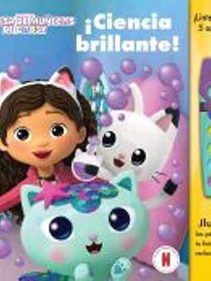 CIENCIA BRILLANTE. LA CASA DE MUÑECAS DE GABBY. LIBRO CON LINTERNA.