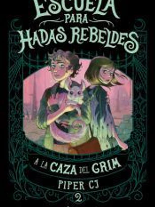 (Escuela para hadas rebeldes 2)