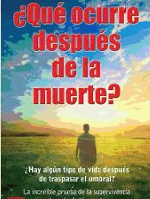Qué ocurre despues de la muerte?