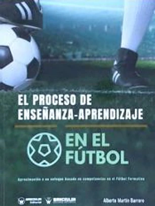 EL PROCESO ENSEÑANZA-APRENDIZAJE EN EL FUTBOL