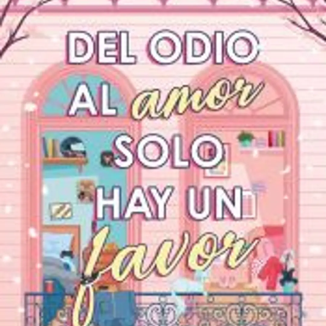 Del odio al amor solo hay un favor 1
