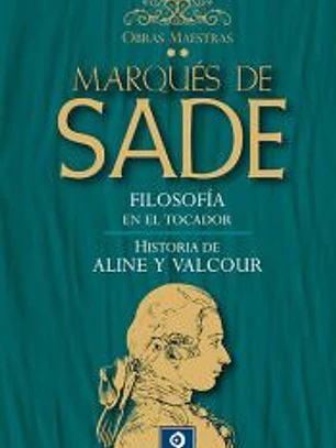 FILOSOFÍA EN EL TOCADOR / HISTORIA DE ALINE Y VALCOUR
