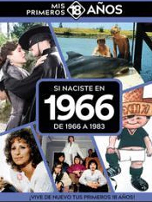 SI NACISTE EN 1966: DE 1966 A 1983