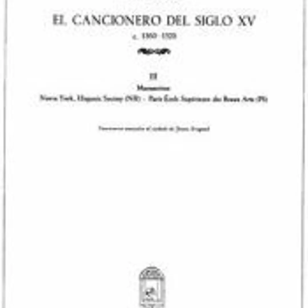 CANCIONERO DEL SIGLO XV (C.1360-1520.) III 1