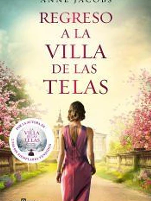Regreso a la villa de las telas. (La villa de las telas 4)