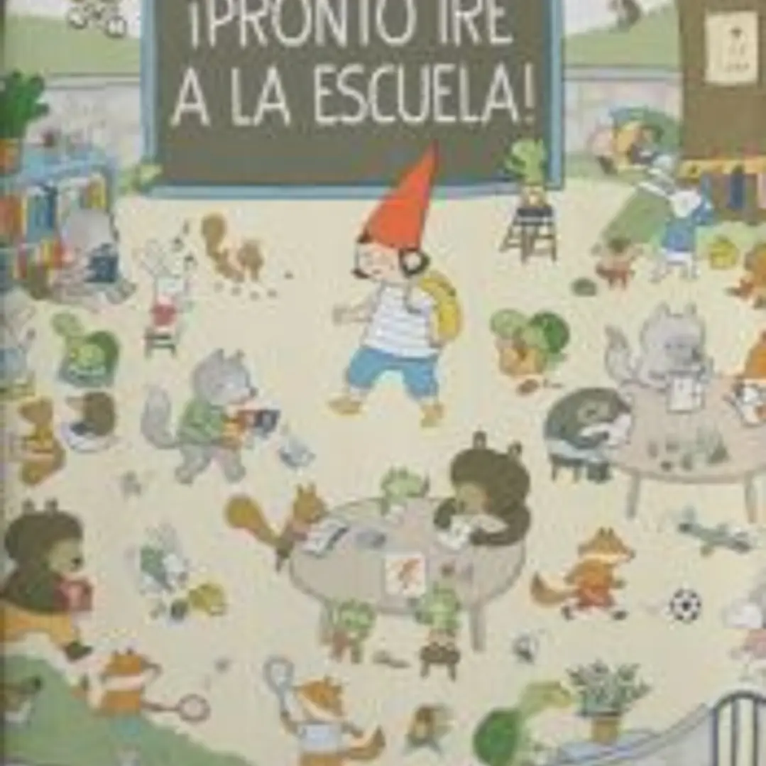 ¡Pronto iré a la escuela! 1